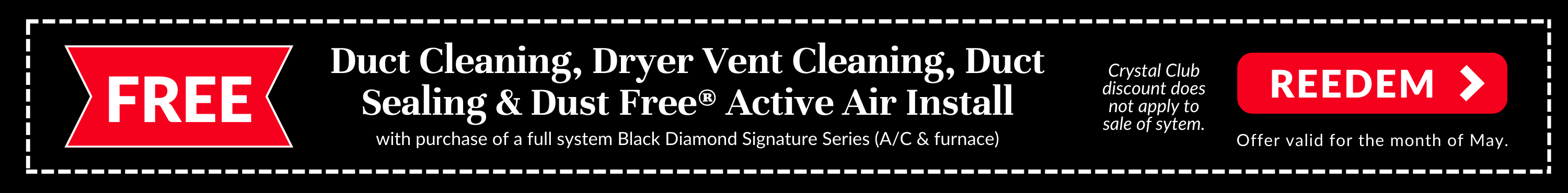 BD 2025 Q2 (May) FREE Duct Cleaning, Dryer Vent Cleaning, Duct Sealing & Dust Free® Active Air Install